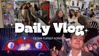 Fatma Turgut Konseri  Günlük Vlog [upl. by Adnuhsed915]