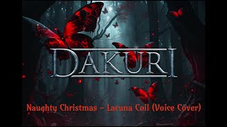 Lacuna Coil “Naughty Christmas” Vocal Cover Itzi Guadiana [upl. by Ronnoc]