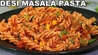 Desi Masala Pasta  Indian Style Pasta Recipe  Quick Masala Pasta Recipe [upl. by Sells]