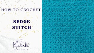 How To Crochet The Sedge Stitch Crochet Sedge Stitch Tutorial [upl. by Euqinotna52]