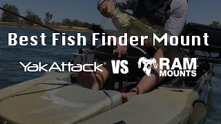 Fish Finder Mount Comparison  YakAttack vs Ram Mounts [upl. by Kimmie596]