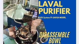 Bowl disassemble Alfa Laval Purifier [upl. by Sirama]