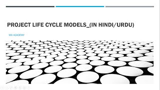 Best explanation of Project Life cycle Modelsin hindiurdu [upl. by Emelita]