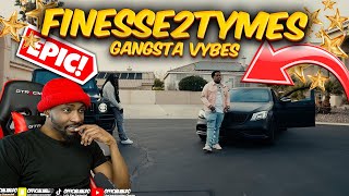 Finesse2tymes  Gangsta Vybes Gangstafied feat BG  reaction finesse2tymes reactionvideo [upl. by Labors86]