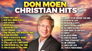 Best Don Moen Non Stop Gospel Praise and Worship 🔴 Christian Hits [upl. by Hazem]