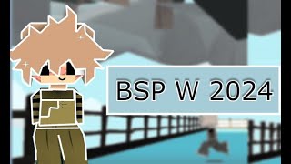 BSP W 2024 🥳✨🥳 [upl. by Ahsitram590]