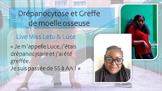 Drépanocytose et Greffe de moelle osseuse Comment Luce a été guérit de la drépanocytose [upl. by Upali63]