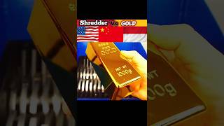 SHREDDER MACHINE VS GOLD  WHO IS WIN 😱 [upl. by Bernardina]