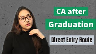 All about CA Direct Entry Route  CA After Graduation I Pros and Cons  azfarKhan [upl. by Roselba]