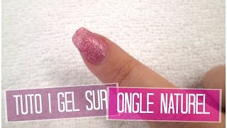 TUTO Pose de Gel sur Ongles Naturels  Gainage  Melissa Easy Nails [upl. by Ymmas]