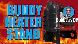 Big Buddy Heater Stand [upl. by Quartet]