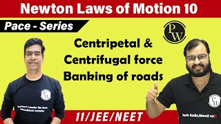 NLM 10  Circular Motion  Centripetal centrifugal force  Banking of roads  11  Neet  IIT JEE [upl. by Elleinaj]