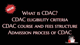 What is CDACCDAC eligibility criteriaCourseFees structureAdmission process of CDAC [upl. by Thomasin]