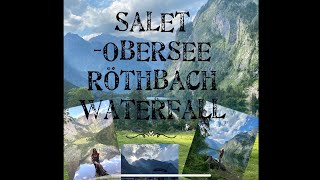 Salet  Obersee Fischunkelalm  Röthbach waterfall  Königssee [upl. by Gibby223]