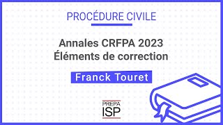 Annales CRFPA 2023  Procédure civile [upl. by Swithbert966]