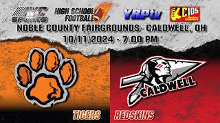 Shadyside Tigers vs Caldwell Redskins HS Football 10112024 [upl. by Nirrol]