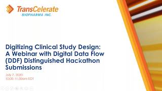 Digitizing Clinical Study Design Webinar with Digital Data Flow Distinguished Hackathon Submissions [upl. by Anaib]