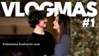 Vlogmas 1  Ribaltiamo casa 🛠 [upl. by Nickles]