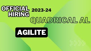 QUADRICAL AL  AGITITE  Latest Hiring Updates  OFF Campus Drive 202324 [upl. by Jacki]