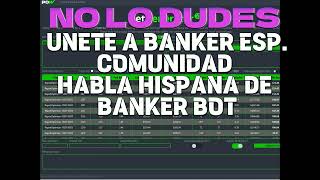 BANKER BOT  COMUNIDAD EN ESPAÑOL  GRUPO DE SOPORTE  SETS  CONFIGURACIONES [upl. by Dicks988]