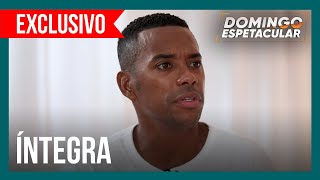 Assista à íntegra da entrevista exclusiva de Robinho ao Domingo Espetacular [upl. by Bogusz]