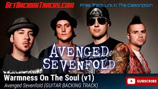 Avenged Sevenfold  Warmness On The Soul v1 GUITAR BACKING TRACK [upl. by Anirt]