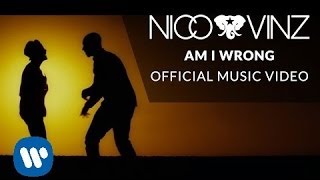 Nico amp Vinz  Am I Wrong Official Music Video [upl. by Lehcear]