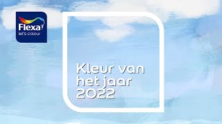 Flexa Kleur van het Jaar 2022  Kleurentrends [upl. by Atauqal]