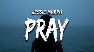 Jessie Murph  Pray Lyrics ‘waking up but wishing that you don’t’ [upl. by Lamaaj643]