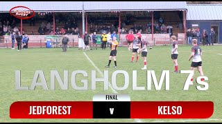 RUGBY HIGHLIGHTS  LANGHOLM 7s FINAL  JEDFOREST v KELSO  22423 [upl. by Ahon]