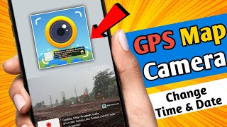 How To Change Time amp Date on GPS Map Camera App  gps map camera me date or time kaise change kare🔥 [upl. by Ahsinut834]