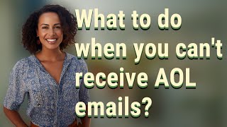 What to do when you cant receive AOL emails [upl. by Timothee]