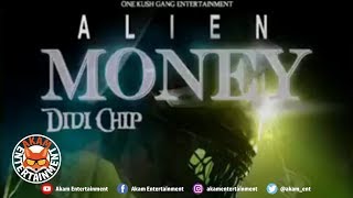 DIDICHIP  Alien Money Life Changer Riddim March 2019 [upl. by El117]