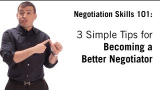 Negotiation Skills 3 Simple Tips On How To Negotiate [upl. by Epstein783]