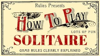 How to Play Solitaire A clear StepbyStep Guide [upl. by Akinot]