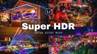 SUPER HDR PRESET  LIGHTROOM FREE PRESETS  ULTRA NIGHT MODE TONE  ReddBradford Tutorials [upl. by Uel]