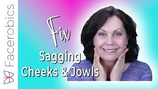 Lift SAGGING CHEEKS With Exercise  Facerobics [upl. by Nasah]