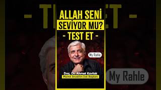 Allah Seni Seviyor mu Test Et  Doç Dr Ahmet Kavlak  My Rahle short [upl. by Nylodam]