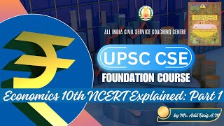 Day  73  Economics 10th NCERT Explained Part 1  Class 4 UPSC CSE  by Mr Adil Baig AM [upl. by Prussian159]