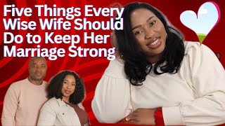 Five Things Every Wise Wife Should Do to Keep Her Marriage Strong  Judith Imagoro TheGospelMTv [upl. by Joktan]