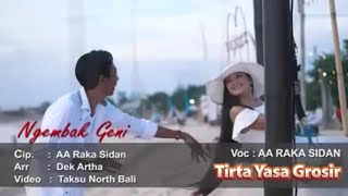 NGEMBAK GENI  AA RAKA SIDAN Official Music Video [upl. by Varipapa]