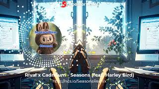 Rival x Cadmium  Seasons feat Harley Bird Futuristik amp Whogaux Remix NCS Release [upl. by Zobe845]