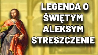 Legenda O Świętym Aleksym  Streszczenie Egzamin Matura Kartkówka [upl. by Atiekram]