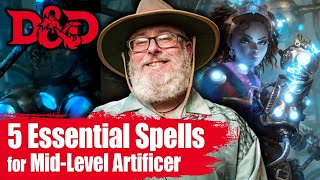 5 Go To DampD Artificer Spells for Tier 2 [upl. by Klinger]