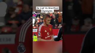 De Ligt Vs Brentford Highlights footballshorts manutd manchesterunited premierleague [upl. by Brittney]