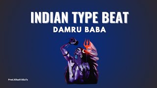 FREE FOR PROFIT INDIAN TYPE RAP BEAT  quot DAMRU BABA quot DRILL INDIAN TYPE BEAT 2023 [upl. by Monarski]