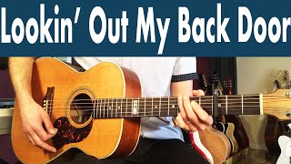 Lookin Out My Back Door Guitar Lesson Creedence Clearwater Revival [upl. by Orihakat]