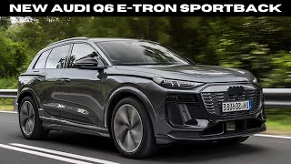 FIRST LOOK 2025 Audi Q6 E Tron Sportback  New Model  Interior amp Exterior [upl. by Aneba]