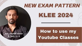 New Exam Pattern  KLEE 2024  Preparation Strategy [upl. by Inattyrb]