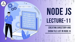 Creating Directories and Listing Files in Nodejs A Beginner’s Guide Lecture 11 [upl. by Keane950]